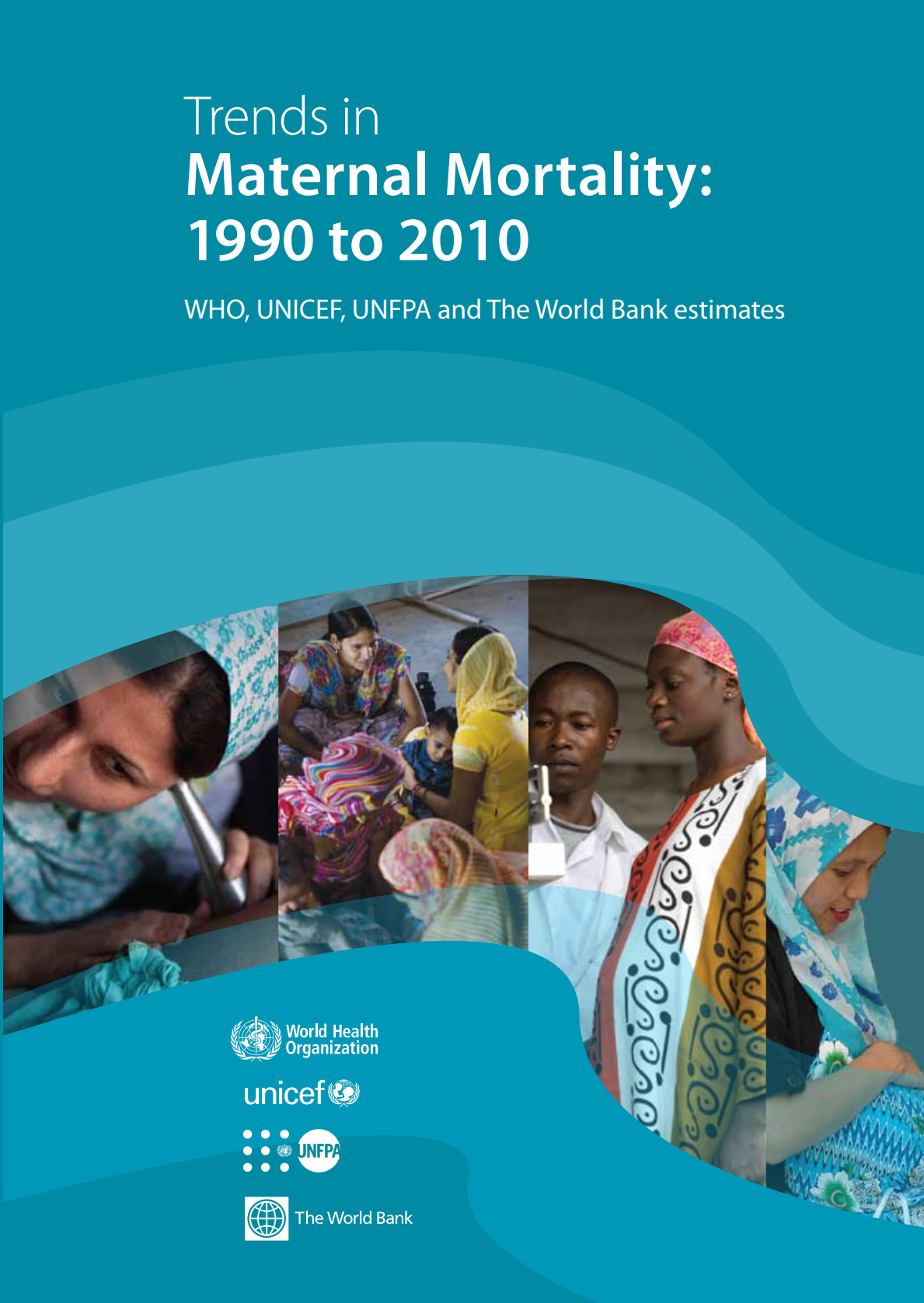 Trends in maternal mortality: 1990 to 2010